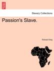 Image for Passion&#39;s Slave.