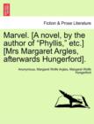 Image for Marvel. [A Novel, by the Author of &quot;Phyllis,&quot; Etc.] [Mrs Margaret Argles, Afterwards Hungerford].