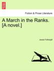 Image for A March in the Ranks. [A Novel.]