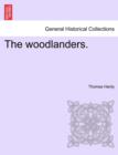 Image for The Woodlanders. Vol. III