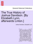 Image for The True History of Joshua Davidson. [By Elizabeth Lynn, Afterwards Linton.] Fourth Edition.