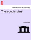 Image for The Woodlanders. Vol. II.