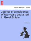 Image for Journal of a residence of two years and a half in Great Britain.
