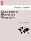 Image for Class-Book of Elementary Geography.