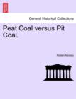 Image for Peat Coal Versus Pit Coal.