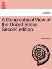 Image for A Geographical View of the United States. Second Edition.