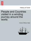 Image for People and Countries visited in a winding journey around the world.