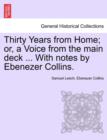 Image for Thirty Years from Home; Or, a Voice from the Main Deck ... with Notes by Ebenezer Collins.