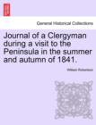 Image for Journal of a Clergyman During a Visit to the Peninsula in the Summer and Autumn of 1841.