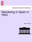 Image for Wandering in Spain in 1843.