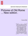 Image for Pictures of Old Rome ... New Edition.