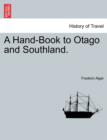 Image for A Hand-Book to Otago and Southland.