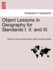 Image for Object Lessons in Geography for Standards I. II. and III.