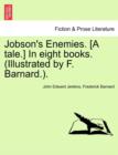 Image for Jobson&#39;s Enemies. [A Tale.] in Eight Books. Book VII