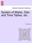 Image for System of Marks, Diet, and Time Tables, Etc.