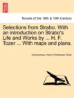 Image for Selections from Strabo. with an Introduction on Strabo&#39;s Life and Works by ... H. F. Tozer ... with Maps and Plans.
