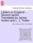 Image for Letters on England ... Second Series. Translated by James Hutton and L. J. Trotter.