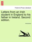 Image for Letters from an Irish Student in England to His Father in Ireland. Second Edition.