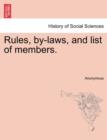 Image for Rules, By-Laws, and List of Members.