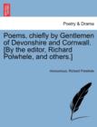 Image for Poems, Chiefly by Gentlemen of Devonshire and Cornwall. [By the Editor, Richard Polwhele, and Others.]