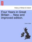 Image for Four Years in Great Britain ... New and Improved Edition.
