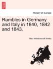 Image for Rambles in Germany and Italy in 1840, 1842 and 1843.