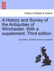 Image for A History and Survey of the Antiquities of Winchester. with a Supplement. Third Edition.