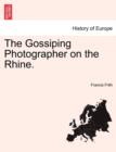 Image for The Gossiping Photographer on the Rhine.