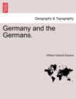 Image for Germany and the Germans. Vol. II.