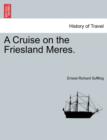 Image for A Cruise on the Friesland Meres.