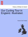 Image for Our Cycling Tour in England. Illustrated.