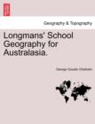 Image for Longmans&#39; School Geography for Australasia.