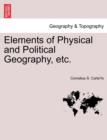 Image for Elements of Physical and Political Geography, Etc.
