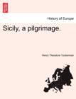 Image for Sicily, a Pilgrimage.