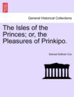 Image for The Isles of the Princes; Or, the Pleasures of Prinkipo.