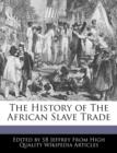 Image for The History of the African Slave Trade