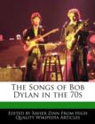 Image for The Songs of Bob Dylan in the 70s