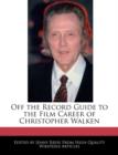 Image for Off the Record Guide to the Film Career of Christopher Walken
