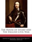 Image for The House of Stuart and the English Civil War