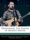 Image for Dramamine : The Albums of Modest Mouse