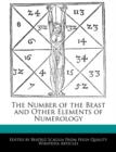 Image for The Number of the Beast and Other Elements of Numerology
