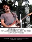 Image for Ocean Man : An Unauthorized Guide to the Music of Ween