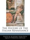 Image for The History of the Italian Renaissance