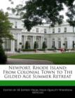 Image for Newport, Rhode Island : From Colonial Town to the Gilded Age Summer Retreat