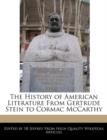 Image for The History of American Literature from Gertrude Stein to Cormac McCarthy