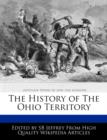 Image for The History of the Ohio Territory