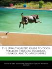 Image for The Unauthorized Guide to Dogs