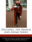 Image for Hellsing, the Manga and Anime Series