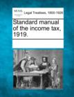 Image for Standard Manual of the Income Tax, 1919.