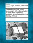Image for Proceedings of the Fiftieth Anniversary of the Constitution of Iowa : Held Under the Auspices of the State Historical Society of Iowa.
